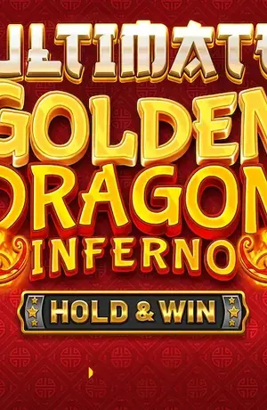 Ultimate Golden Dragon Inferno Hold and Win